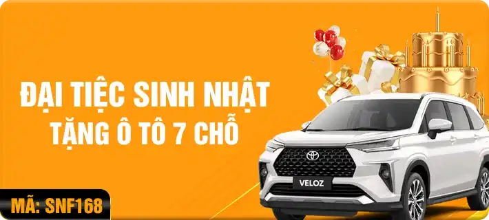 Khuyến mãi-Sinh Nhật F168 - Tặng Xe Ô Tô 7 Chỗ